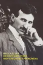 On Light and Other High Frequency Phenomena - Nikola Tesla