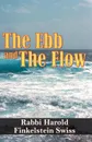 The Ebb and the Flow - Rabbi Harold Finkelstein Swiss