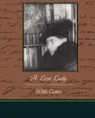 A Lost Lady - Willa Cather
