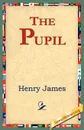 The Pupil - Henry Jr. James