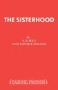 The Sisterhood - R. R. Bolt, Jean Baptiste Moliere