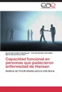 Capacidad Funcional En Personas Que Padecieron Enfermedad de Hansen - Velasco-Rodriguez Raymundo, Mora Brambila Ana Bertha, Perez Hdez Maria Gicela