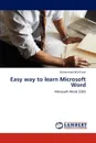 Easy way to learn Microsoft Word - Muhammad Bilal Fazal