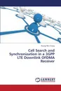 Cell Search and Synchronization in a 3gpp Lte Downlink Ofdma Receiver - Chang Hsiang-Wei