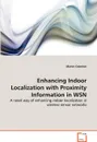 Enhancing Indoor Localization with Proximity Information in WSN - Martin Osterloh