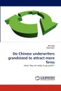 Do Chinese underwriters grandstand to attract more firms - Jian Jiao, Guo Xuan