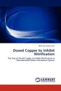 Dosed Copper to Inhibit Nitrification - Weixi aka James Zhan