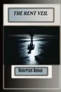 THE RENT VEIL - Horatius Bonar, Editor Rev Terry Kulakowski