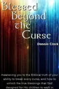 Blessed Beyond the Curse - Donnie Clark