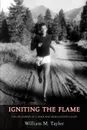 Igniting the Flame - William Taylor