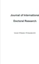 Journal of International Doctoral Research (Jidr) Volume 2, Issue 1 - Gillian Warner-Soderholm, Pat Joynt, Aleksandra Wa Sowska