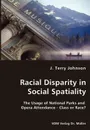 Racial Disparity in Social Spatiality - J. Terry Johnson