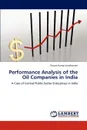 Performance Analysis of the Oil Companies in India - Pawan Kumar Avadhanam