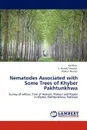 Nematodes Associated with Some Trees of Khyber Pakhtunkhwa - Aly Khan, S. Shahid Shaukat, Iftikhar Ahmad