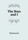 The Boys and I - Molesworth