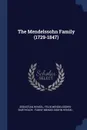 The Mendelssohn Family (1729-1847) - Sebastian Hensel, Felix Mendelssohn-Bartholdy