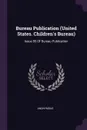 Bureau Publication (United States. Children's Bureau). Issue 85 Of Bureau Publication - M. l'abbé Trochon