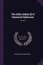 The Elder Eddas .!. of Saemund Sigfusson; Volume 4 - Rasmus Björn Anderson