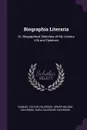 Biographia Literaria. Or, Biographical Sketches of My Literary Life and Opinions - Samuel Taylor Coleridge, Henry Nelson Coleridge, Sara Coleridge Coleridge