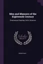 Men and Manners of the Eighteenth Century. Chautauqua Reading Circle Literature - Susan Hale