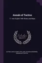 Annals of Tacitus. Tr. Into English, With Notes and Maps - Alfred John Church, William Jackson Brodribb, Cornelius Tacitus