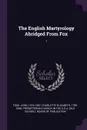 The English Martyrology Abridged From Fox. 1 - John Foxe, 1790-1846 Charlotte Elizabeth