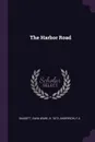 The Harbor Road - Sara Ware Bassett, FA Anderson