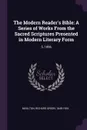 The Modern Reader's Bible. A Series of Works From the Sacred Scriptures Presented in Modern Literary Form: 5, 1896 - Richard Green Moulton