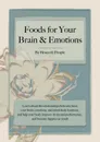 Foods for Your Brain & Emotions - Broccoli People, Miriam Moras