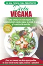 Dieta Vegana. Recetas para principiantes Guia de cocina - Como comenzar una dieta vegana - Conceptos basicos de la comida vegana (Libro en espanol / Vegan Diet Spanish Book) (Spanish Edition) - Simone Jacobs