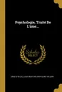 Psychologie, Traite De L'ame... - Jules Barthélemy-Saint-Hilaire