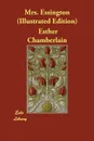 Mrs. Essington (Illustrated Edition) - Esther Chamberlain, Lucia Chamberlain