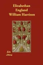 Elizabethan England - William Harrison