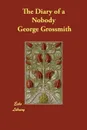 The Diary of a Nobody - George Grossmith