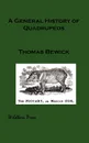 The History of Quadrupeds - Thomas Bewick