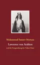 Lawrence von Arabien - Muhammad Sameer Murtaza