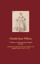 Pomone  ou la naissance de l'opera francais. Memoires imaginaires de Pierre Perrin et de quelques autres (1645 - 1675) - Claude-Jean Nébrac