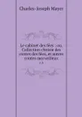 Le cabinet des fees : ou, Collection choisie des contes des fees, et autres contes merveilleux. v.3 - Charles-Joseph Mayer