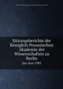 Sitzungsberichte der Koniglich Preussischen Akademie der Wissenschaften zu Berlin. Jan-Juni 1905 - Deutsche Akademie der Wissenschaften zu Berlin