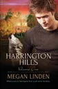 Harrington Hills. Volume 1 - Megan Linden