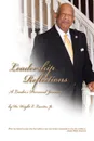 Leadership Reflections. A Leader's Personal Journey - Wright L. Jr. Lassiter