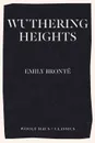 Wuthering Heights - Emily Jane Brontë, Emily Jane Bronte, Ellis Bell