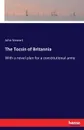 The Tocsin of Britannia. With a novel plan for a constitutional army - John Stewart
