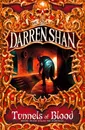 Tunnels of Blood (Saga of Darren Shan) - Darren Shan