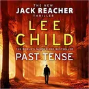 Past Tense: (Jack Reacher 23) Audio CD Audiobook, CD, Unabridged - Lee Child