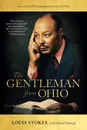 The Gentleman from Ohio - Louis Stokes