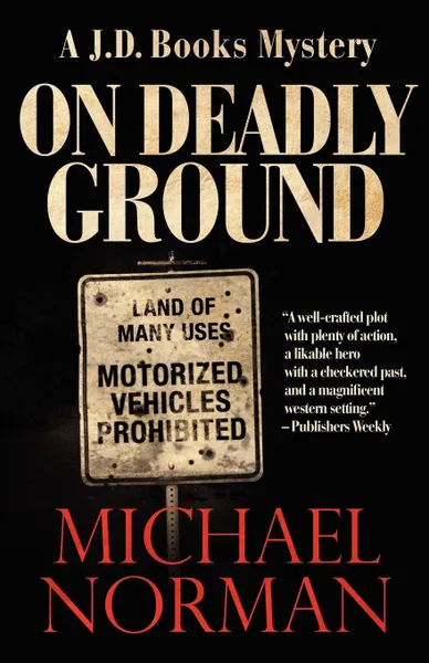 Обложка книги On Deadly Ground, Michael Norman