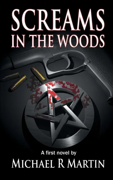 Обложка книги Screams in the Woods, Michael R. Martin