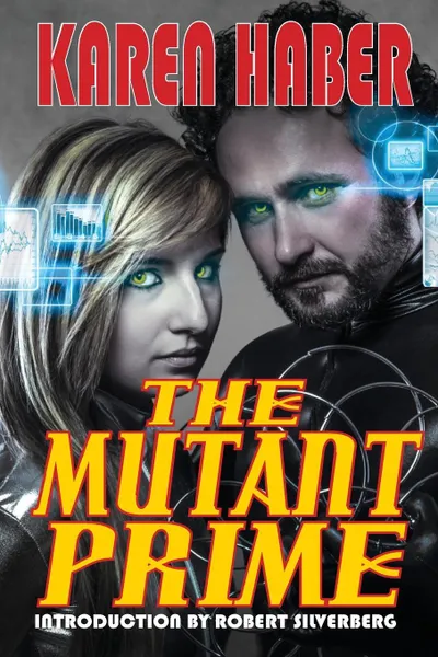 Обложка книги The Mutant Prime, Karen Haber