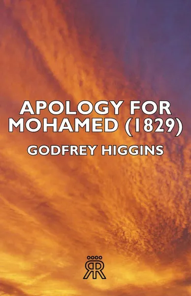 Обложка книги Apology for Mohamed (1829), Godfrey Higgins